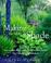 Go to record Making the most of shade : how to plan, plant, and grow a ...