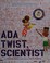 Go to record Ada Twist, scientist