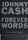 Go to record Forever words : the unknown poems