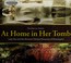 Go to record At home in her tomb : Lady Dai and the ancient Chinese tre...