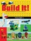 Go to record Build it! Vol. 1 : make supercool models with your LEGO cl...