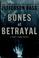 Go to record Bones of betrayal