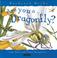 Go to record Are you a dragonfly?