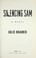 Go to record Silencing Sam : a novel