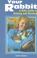 Go to record Your rabbit : a kid's guide to raising and showing